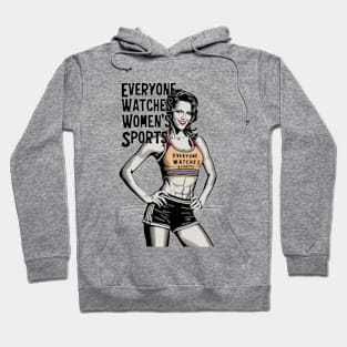 Everyone Watches Women's Sports Essential Hoodie